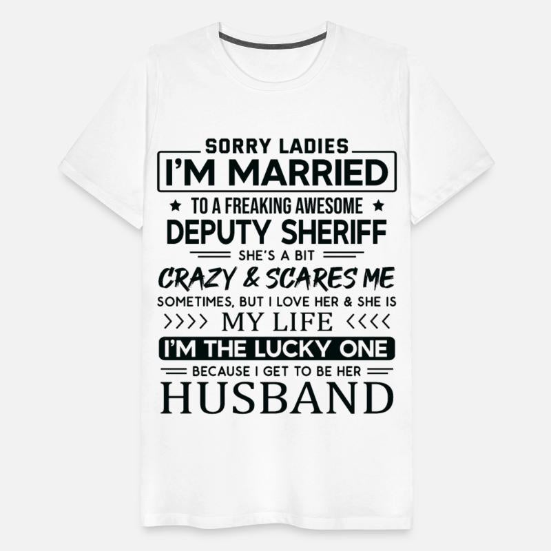 Deputy Sheriff Funny Saying For Husband