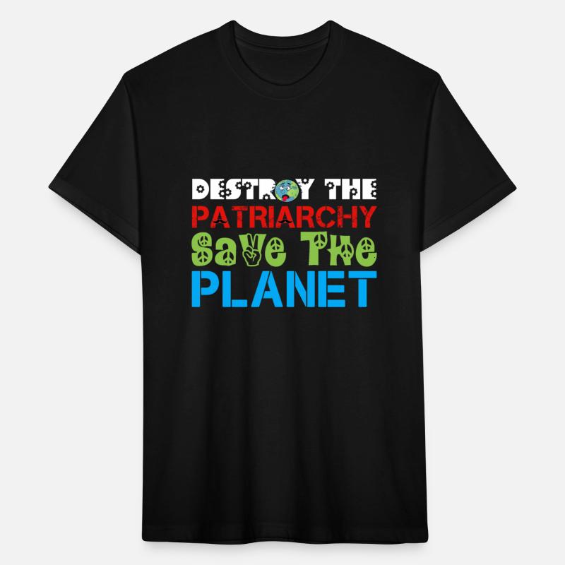 DESTROY THE PATRIARCHY NOT THE PLANET, Feminism