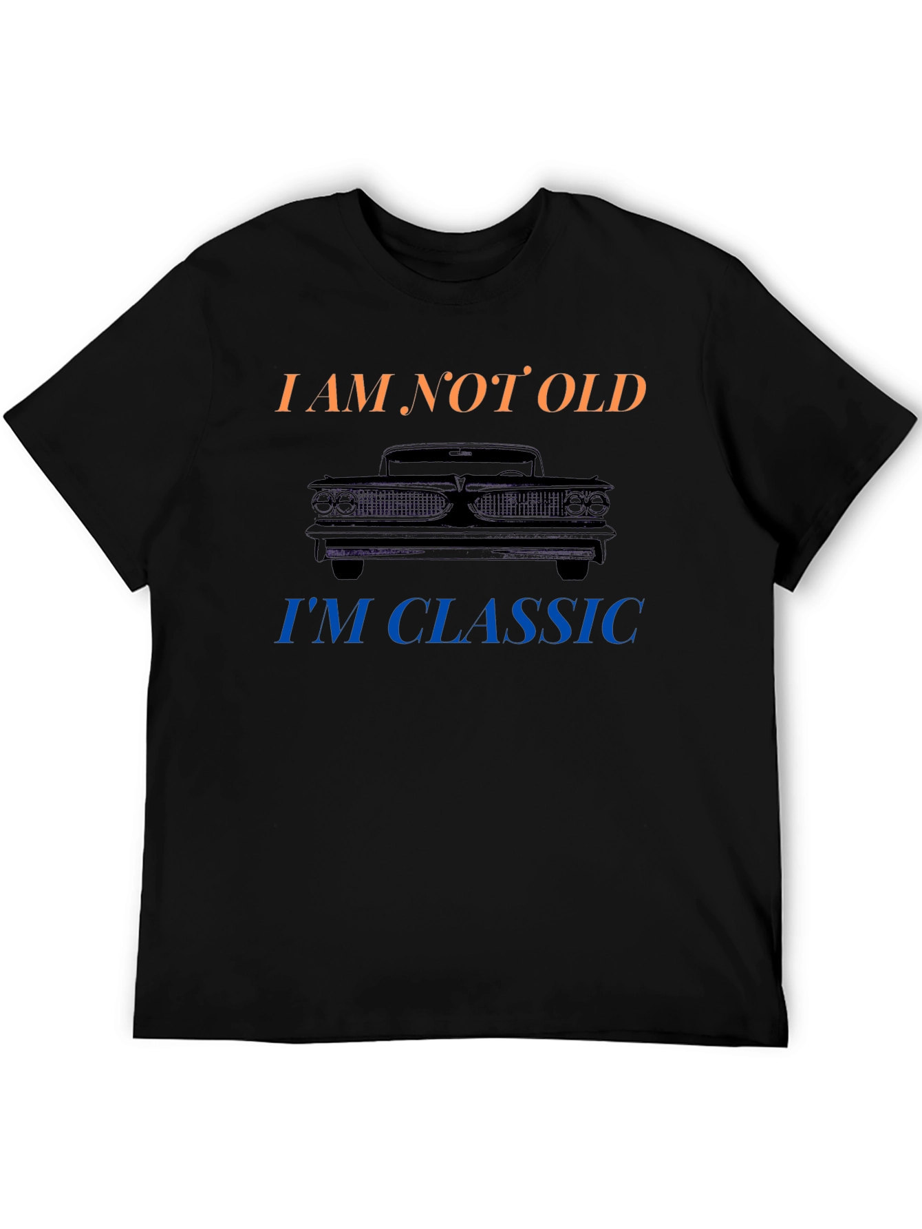 Im Not Old Im Classic Car T-Shirt
