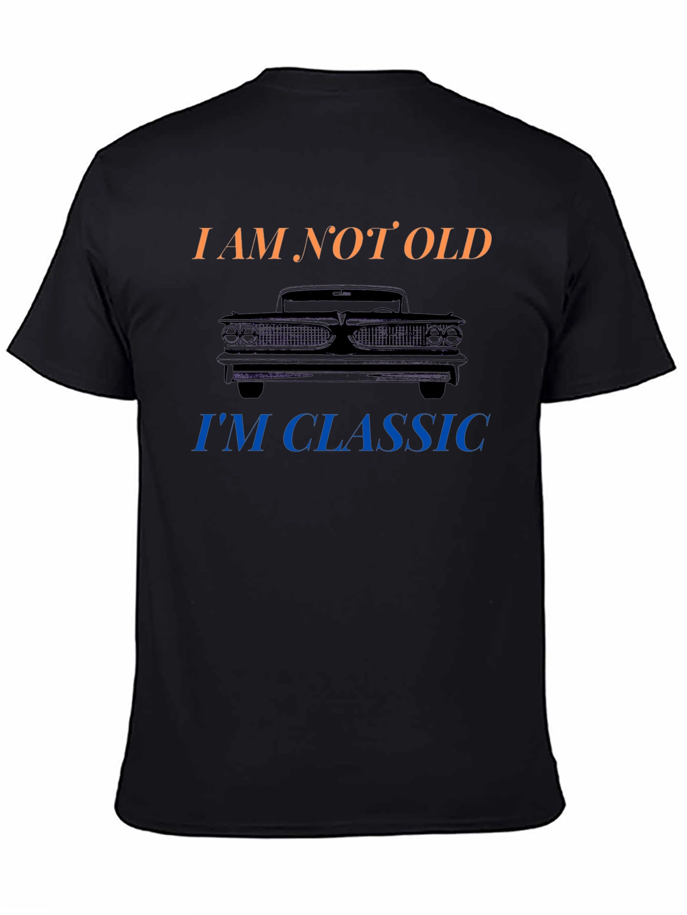 Im Not Old Im Classic Car T-Shirt