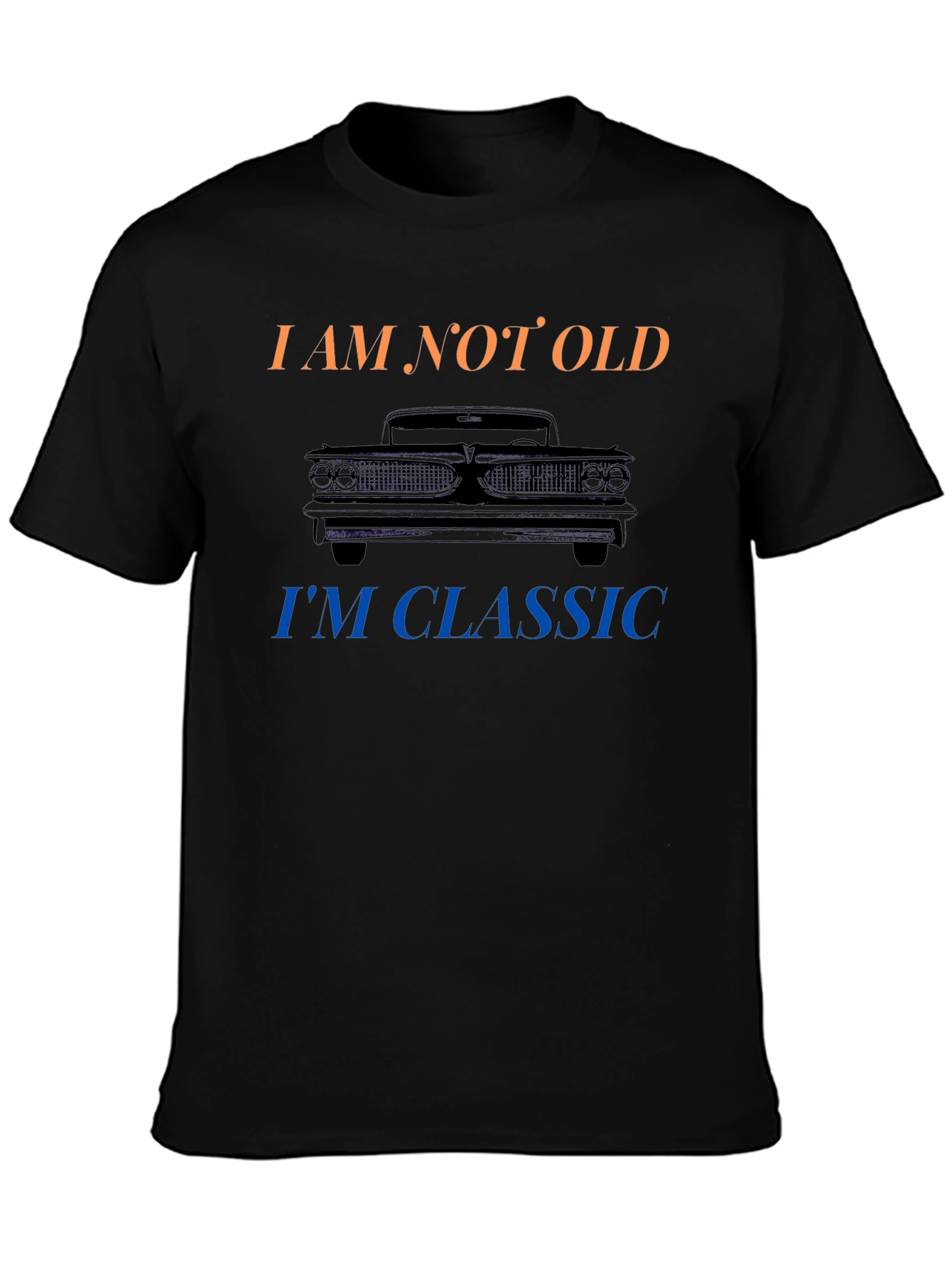 Im Not Old Im Classic Car T-Shirt