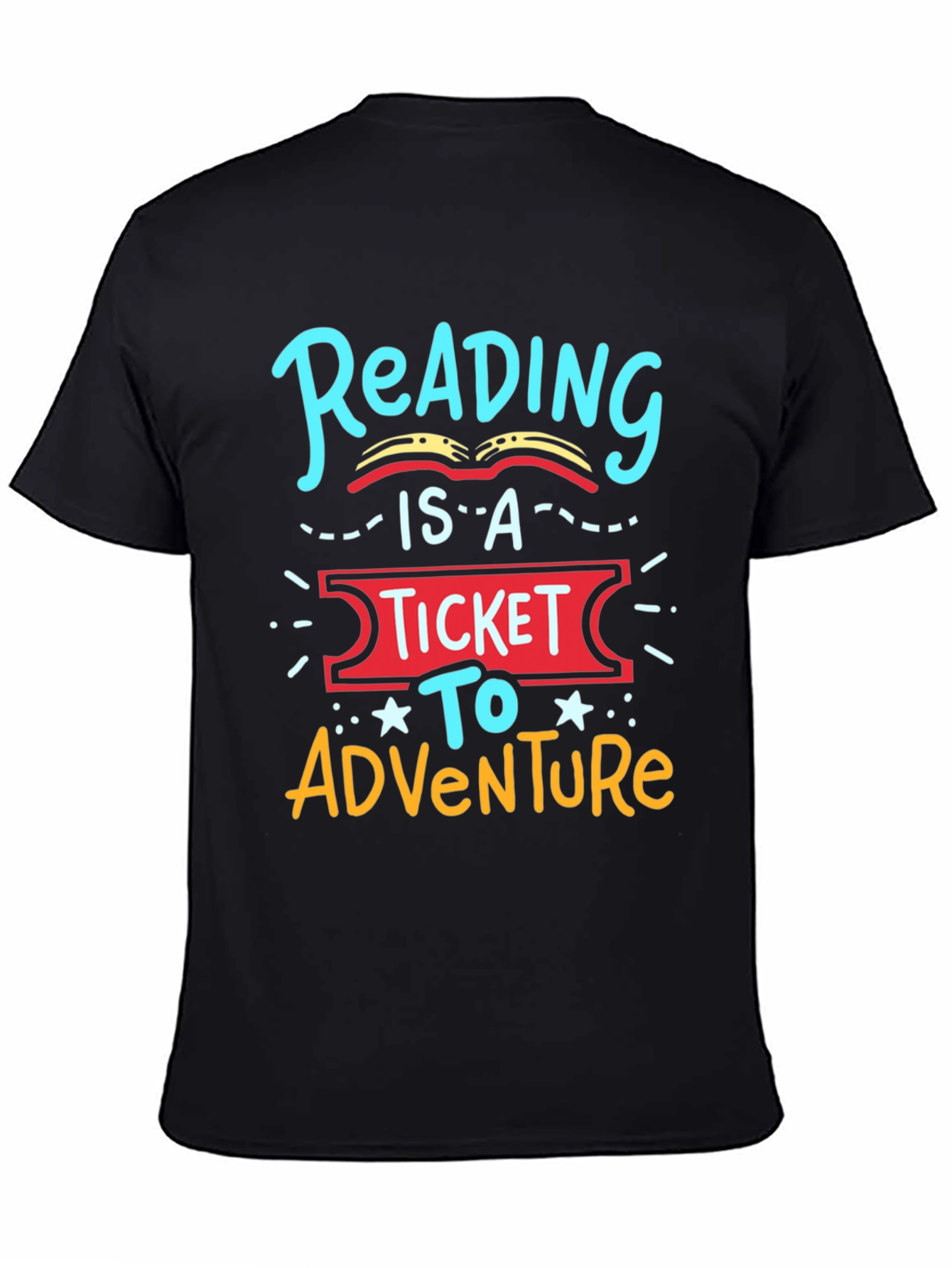 Reading is a Ticket to Adventure T-Shirt