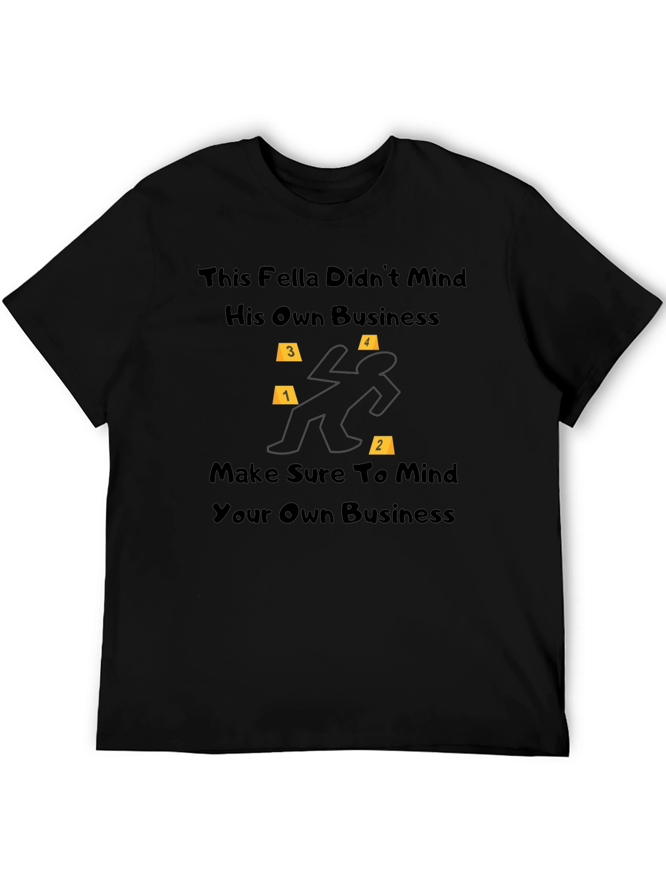 Mind Your Own Business T-Shirt