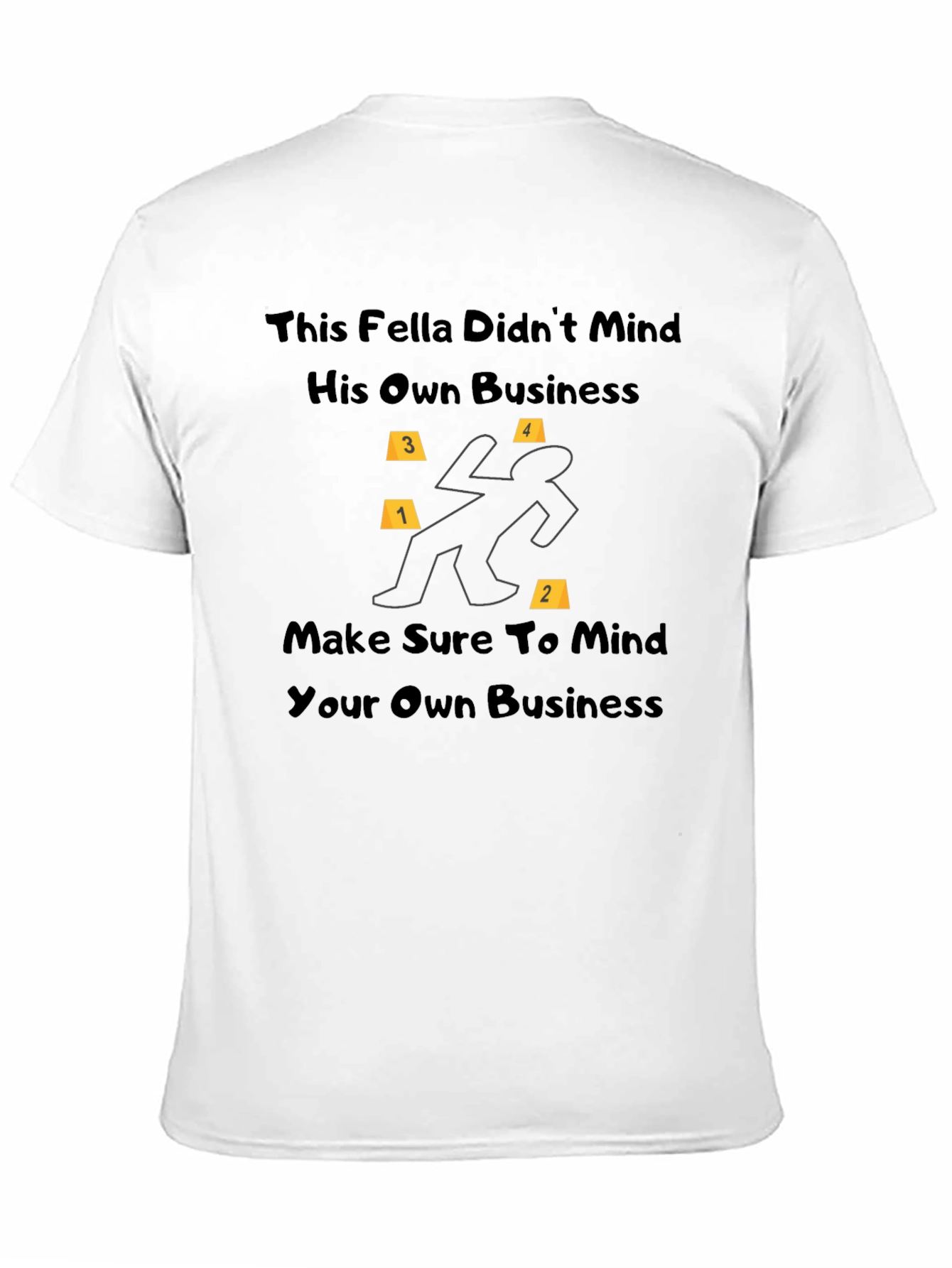 Mind Your Own Business T-Shirt