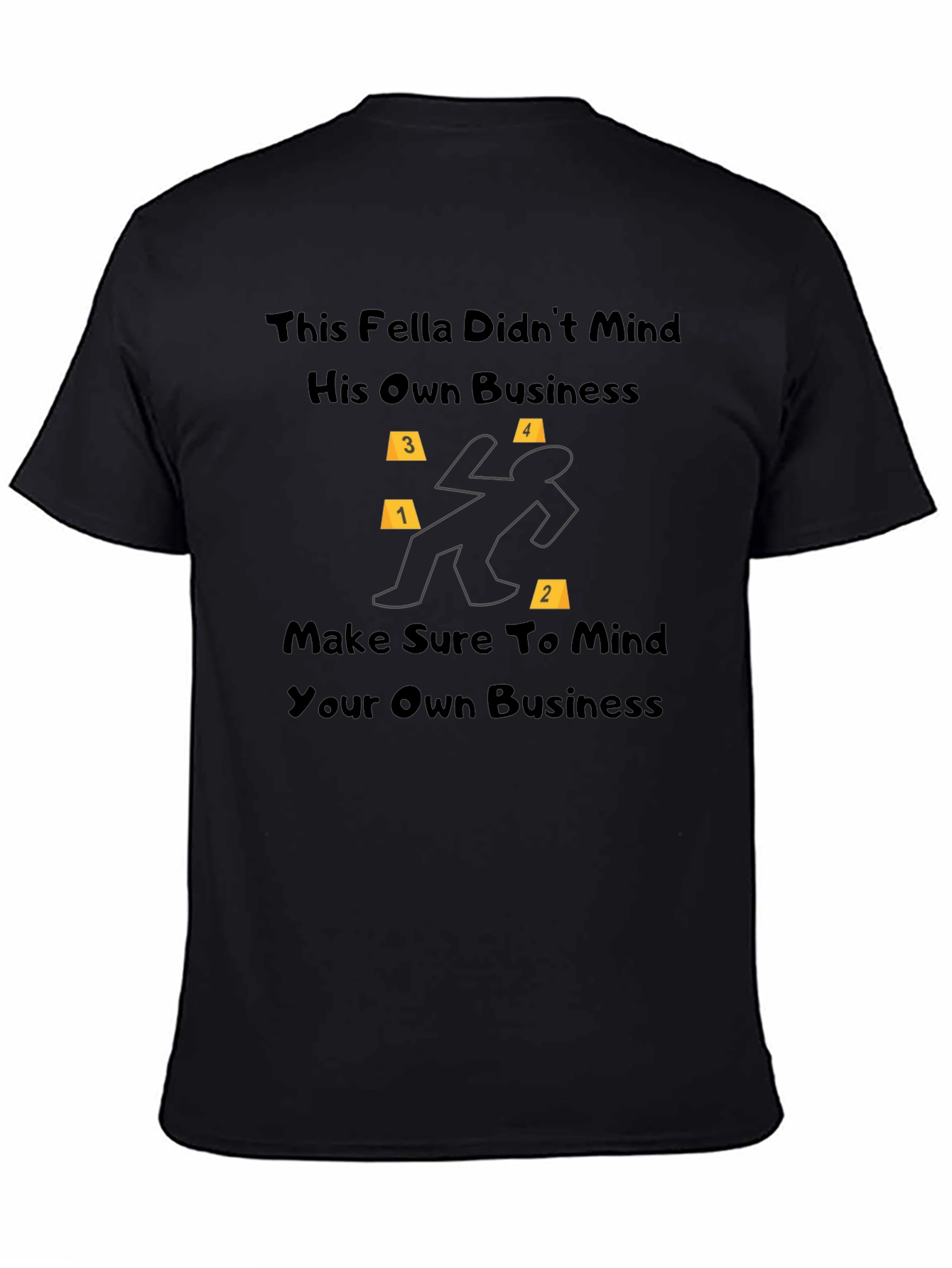 Mind Your Own Business T-Shirt