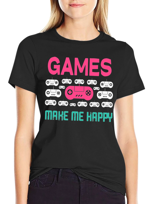 Games Make Me Happy T-Shirt | Gamer Gift