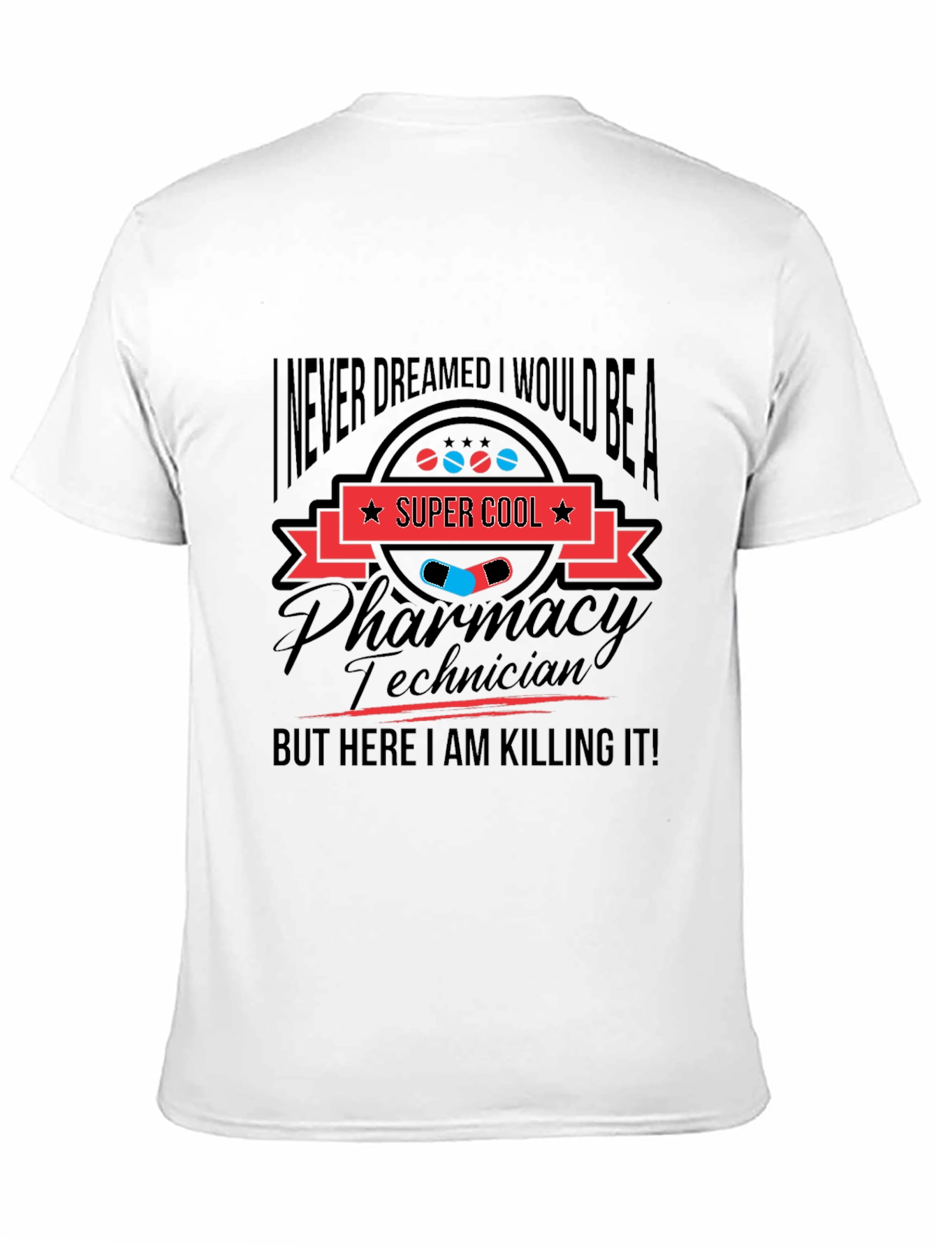 Super Cool Pharmacy Technician T-Shirt