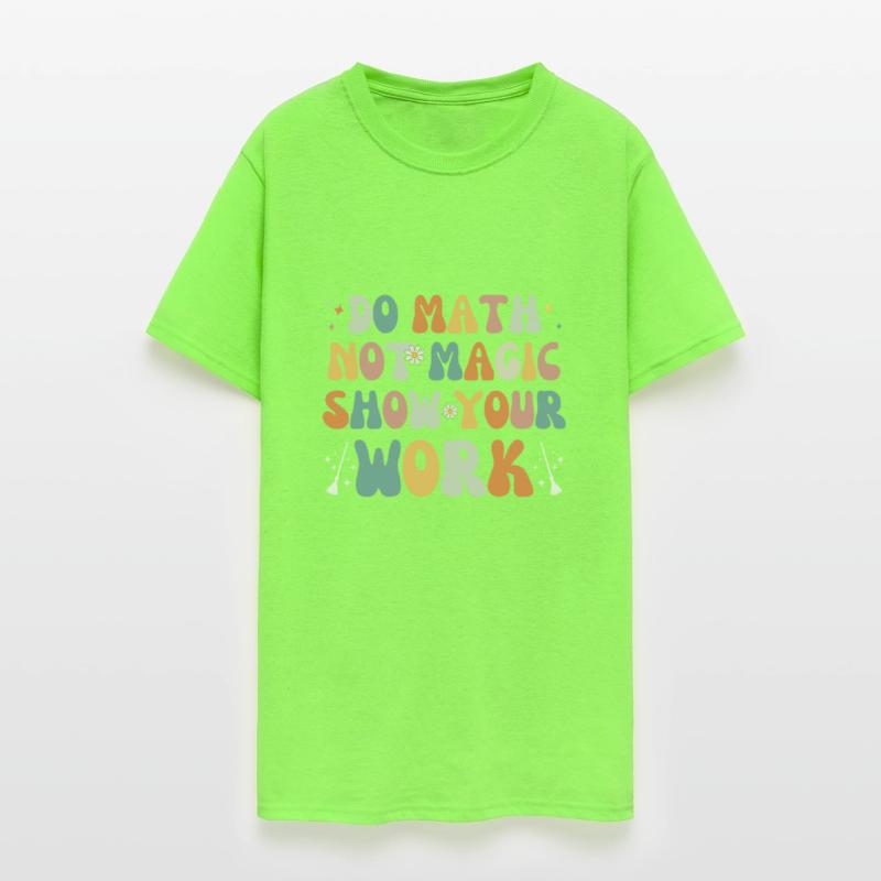 Do Math Not Magic Show Your Work