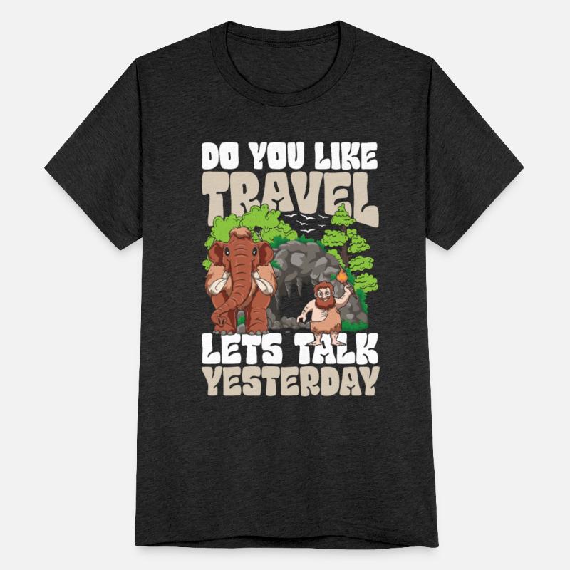 Do You Like Travel Lets Talk Yesterday