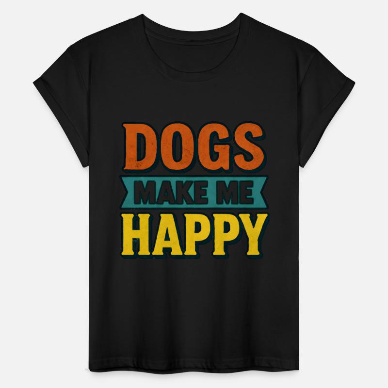 Dogs Make Me Happy – Retro Look