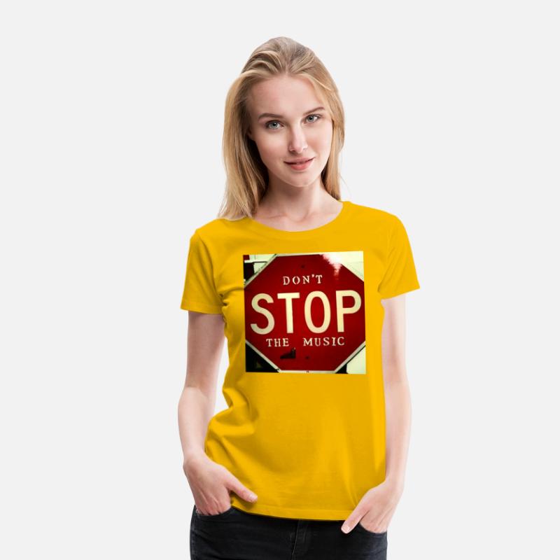 Don't Stop The Music (stop sign)