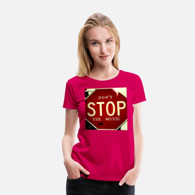 Don't Stop The Music (stop sign)