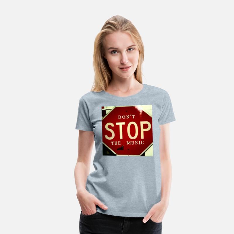 Don't Stop The Music (stop sign)