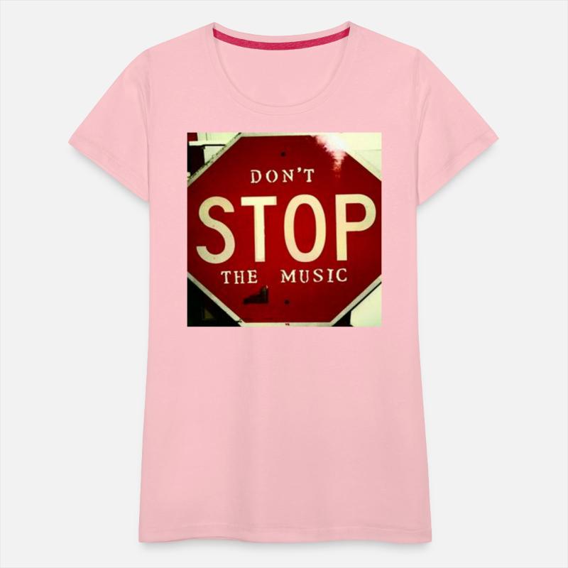 Don't Stop The Music (stop sign)