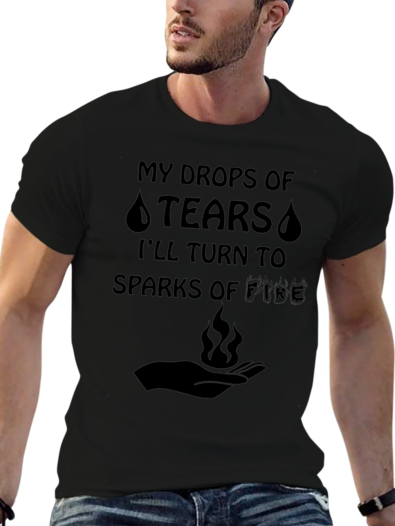 Tears to Fire Graphic Tee - Motivational Black T-Shirt