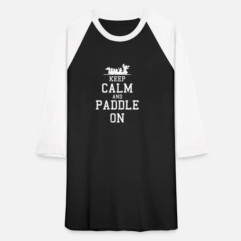 Dragon Boat Keep Calm And Paddle On Gift