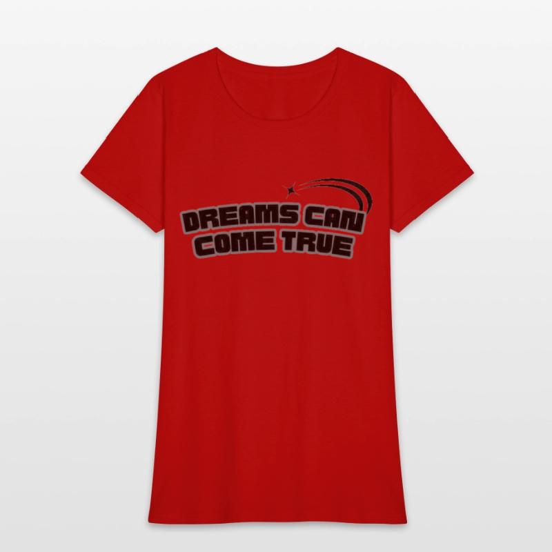 dreams can come true