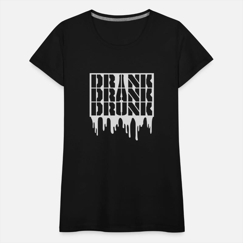 drink drank drunk quote