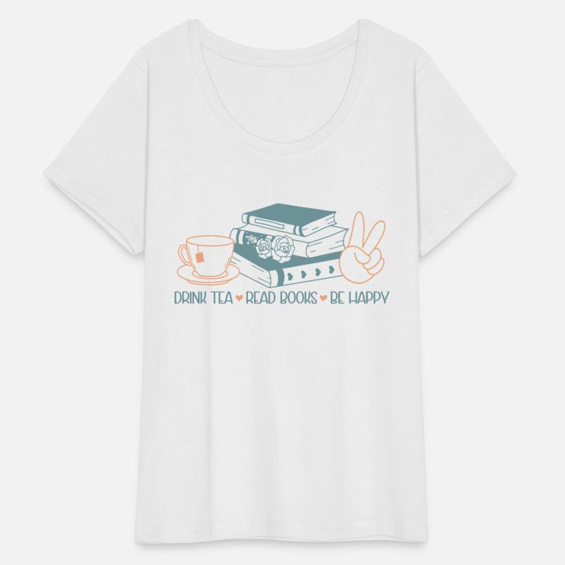 Drink Tea Read Books Be Happy