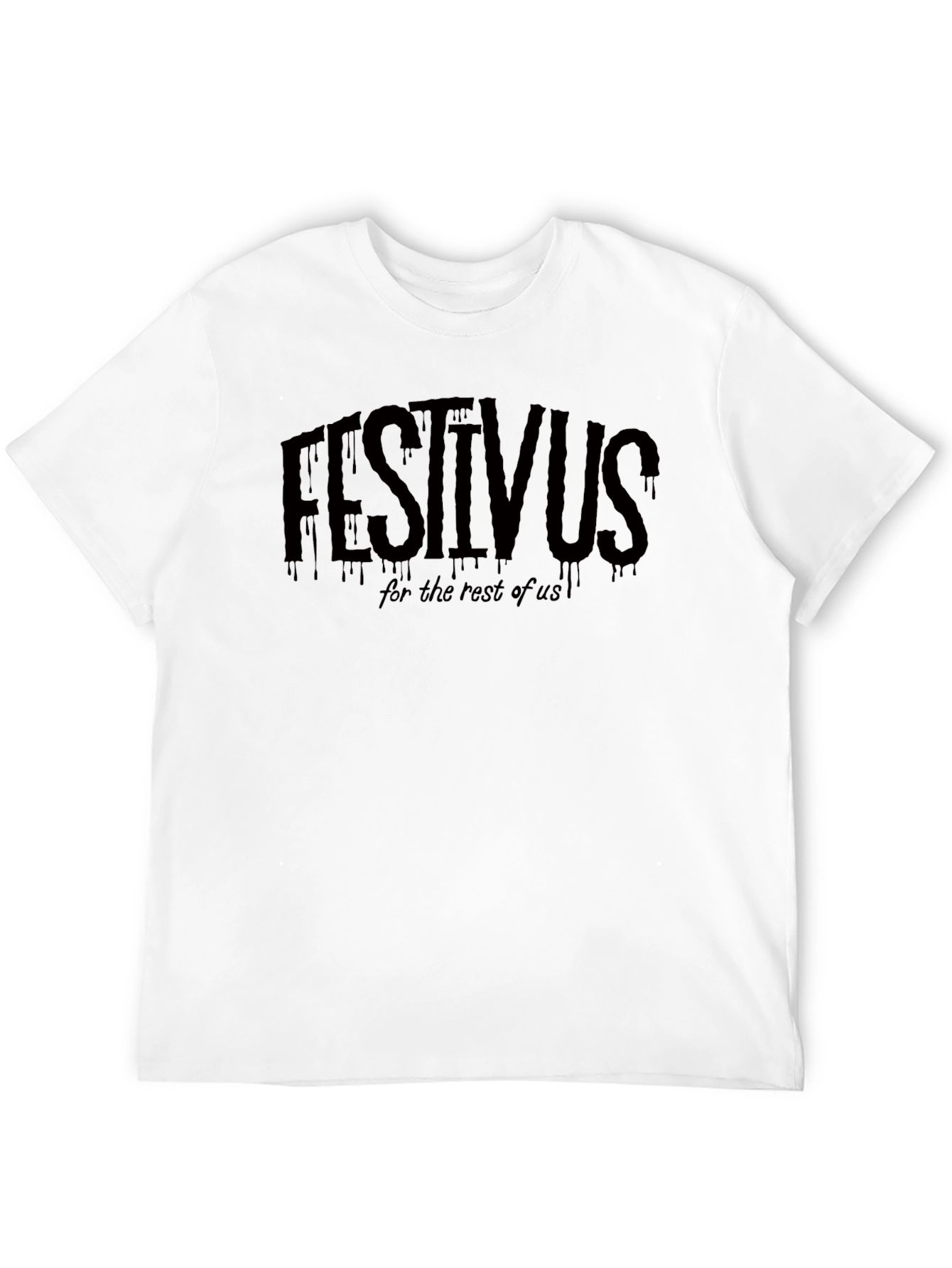Festivus T-Shirt - For the Rest of Us