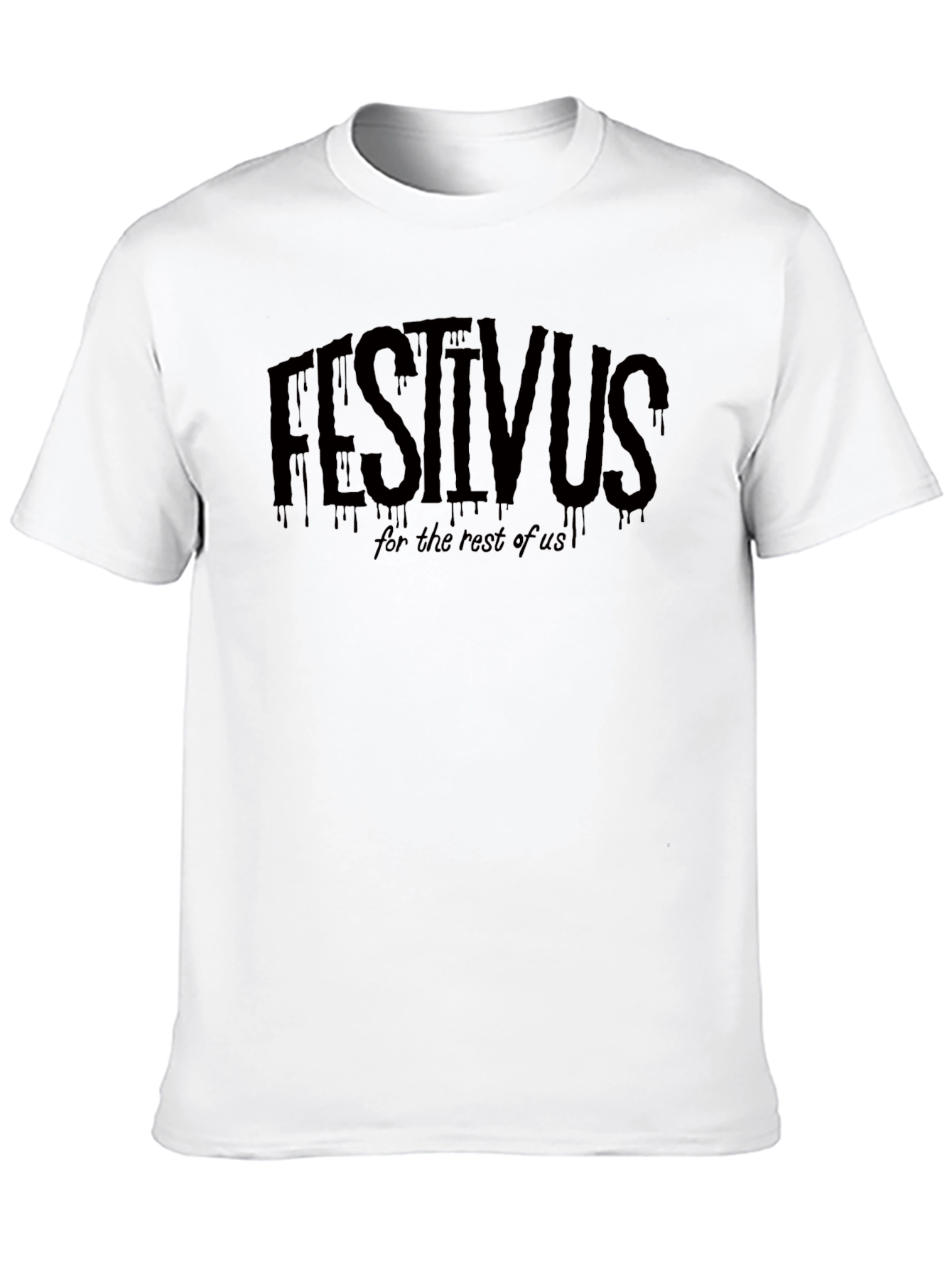 Festivus T-Shirt - For the Rest of Us