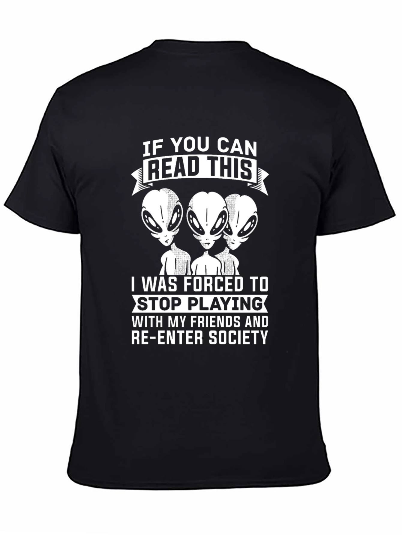 Alien T-Shirt - Read This & Re-Enter Society
