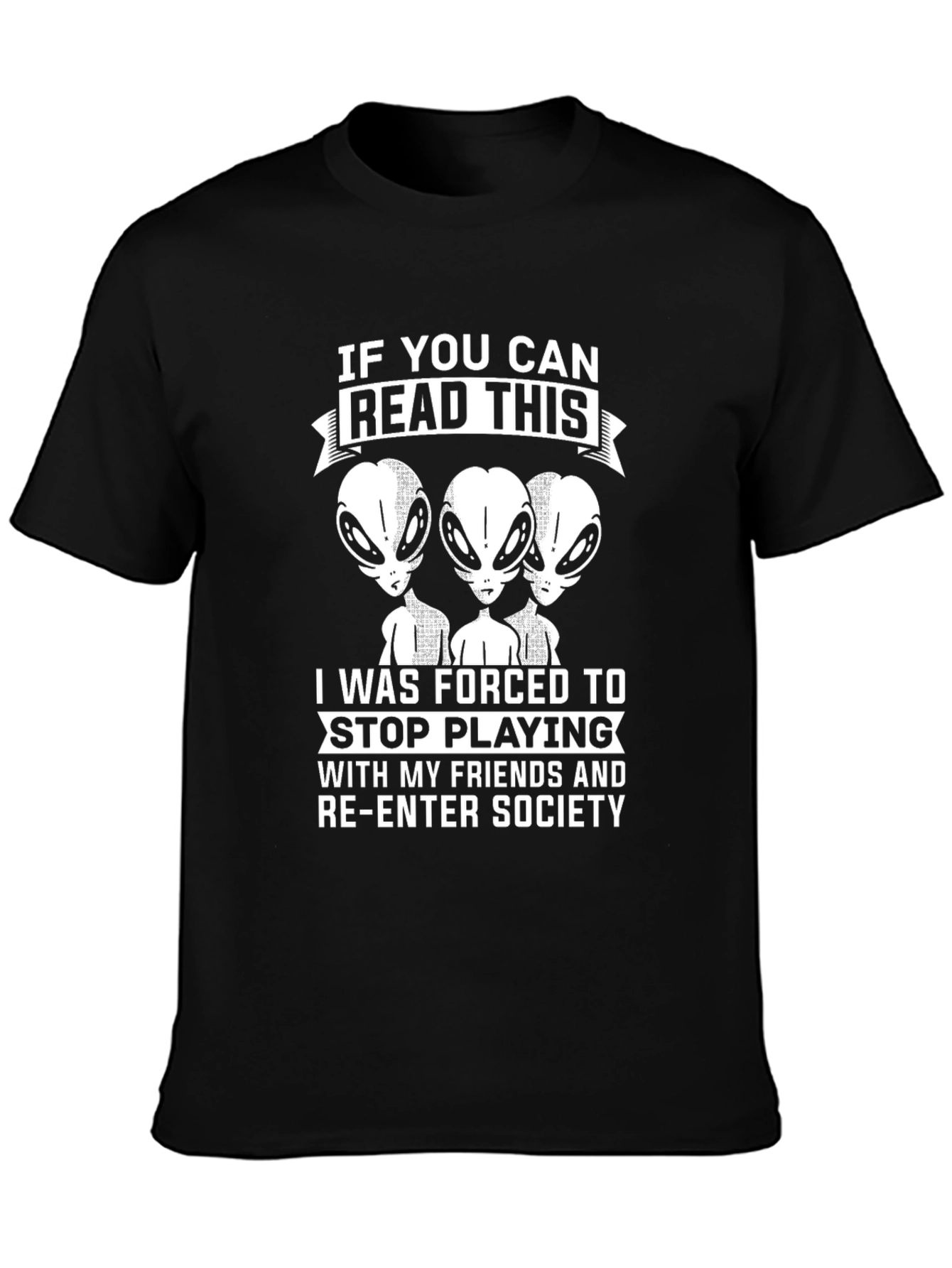 Alien T-Shirt - Read This & Re-Enter Society