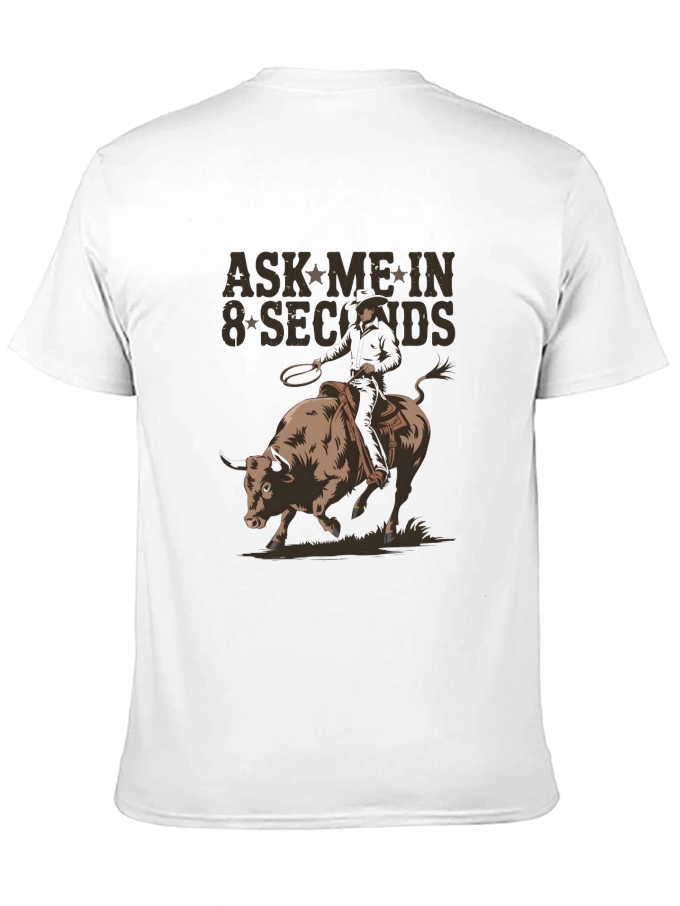 Ask Me In 8 Seconds Rodeo Bull T-Shirt