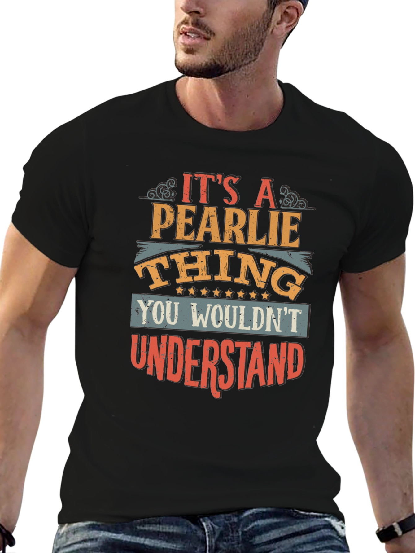 Pearlie Thing T-Shirt - You Wouldnt Understand