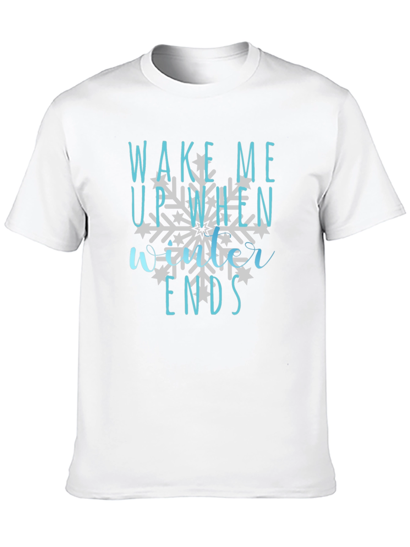 Wake Me Up When Winter Ends Graphic Tee