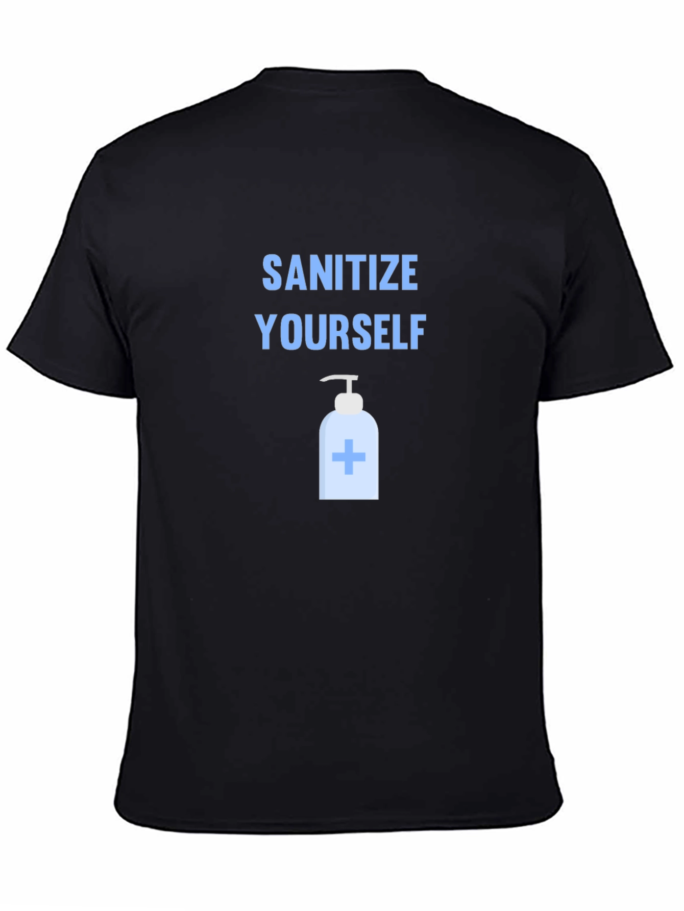 Sanitize Yourself Graphic Tee - Black Cotton T-Shirt