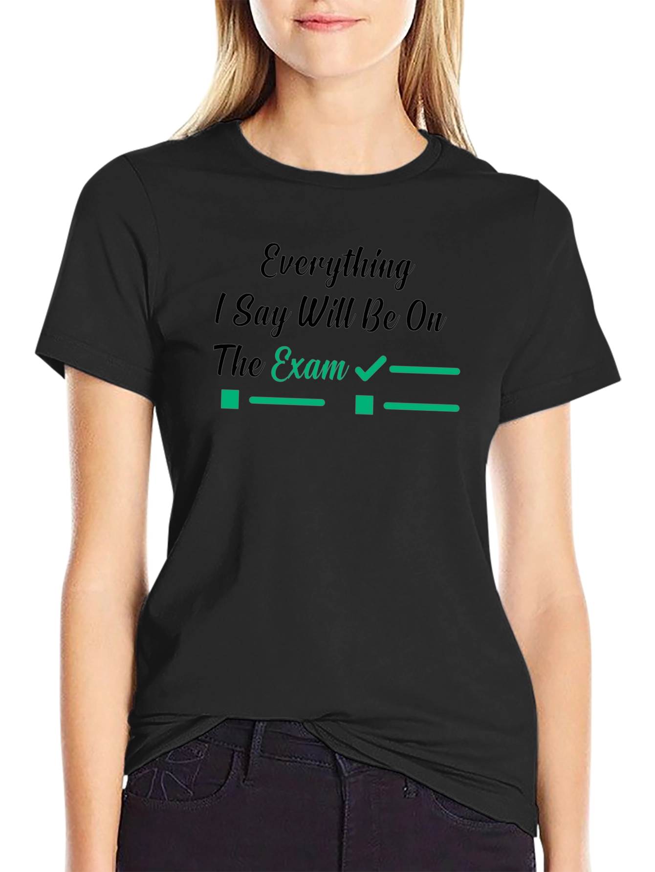 Everything on the Exam Mens Black T-Shirt