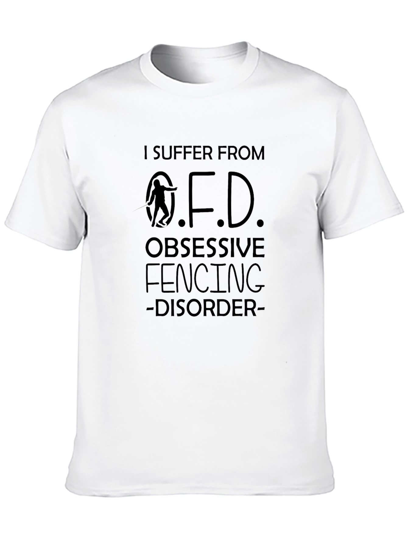 Obsessive Fencing Disorder Black T-Shirt