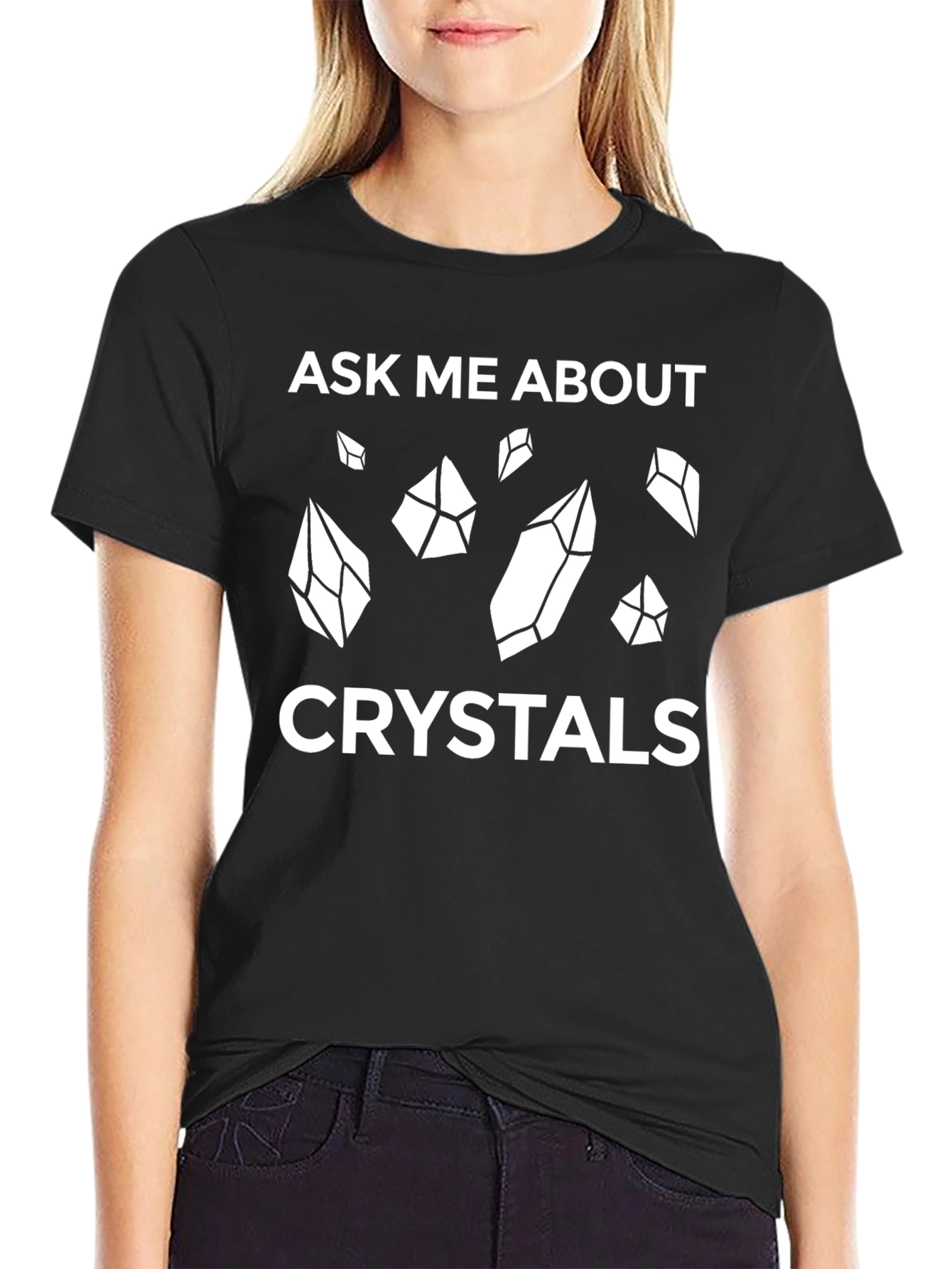 Ask Me About Crystals Graphic Tee