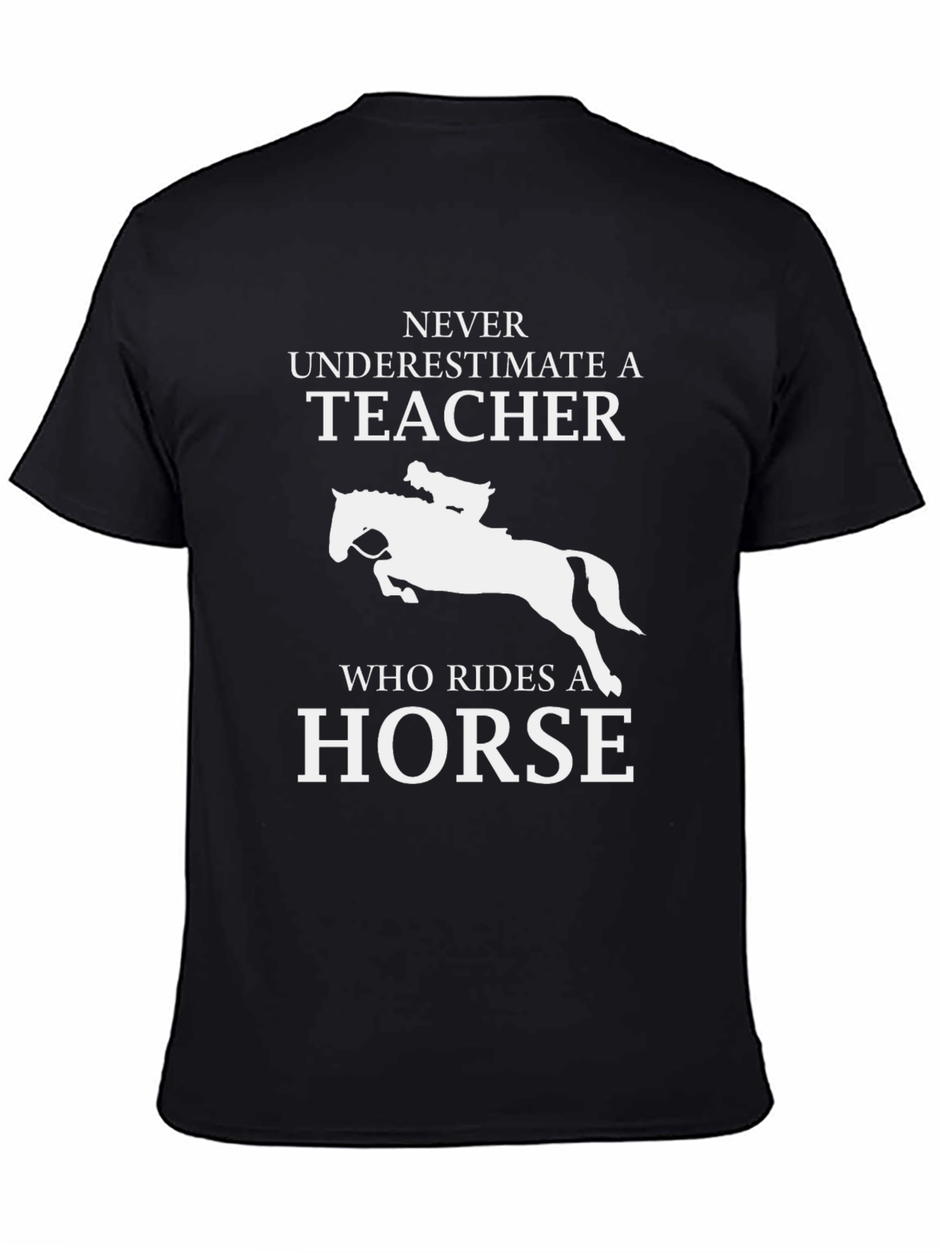 Teacher Who Rides a Horse T-Shirt