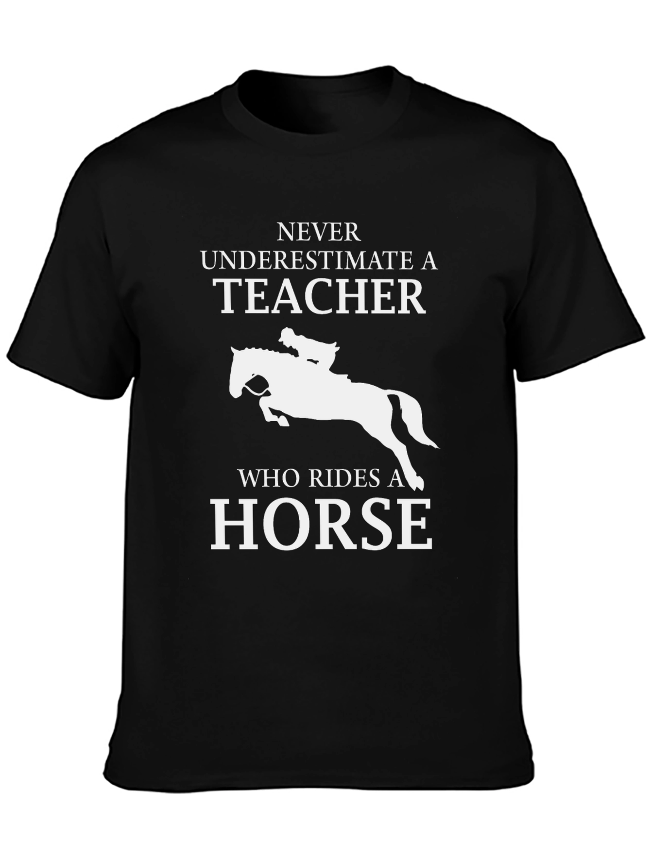 Teacher Who Rides a Horse T-Shirt