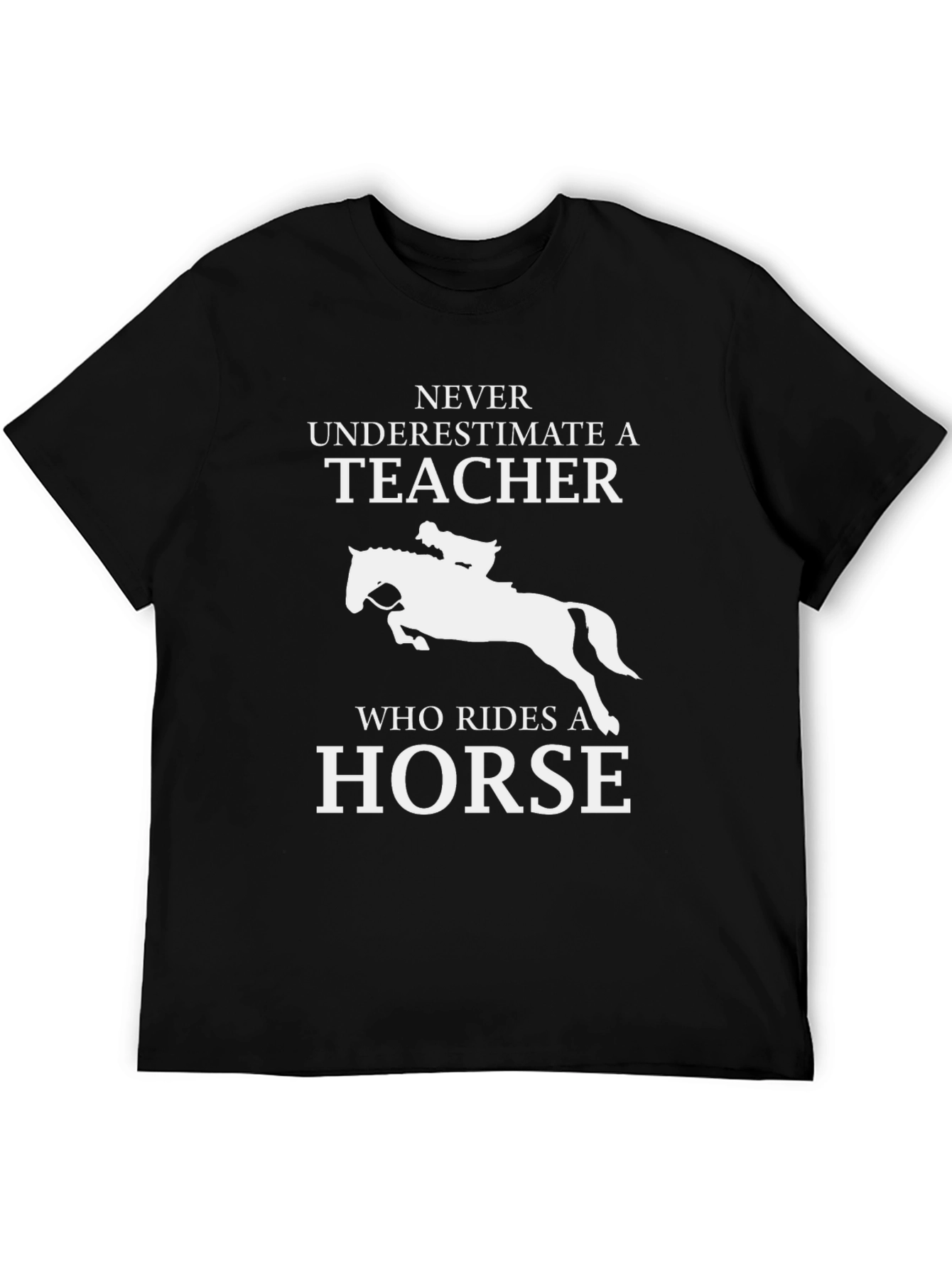 Teacher Who Rides a Horse T-Shirt