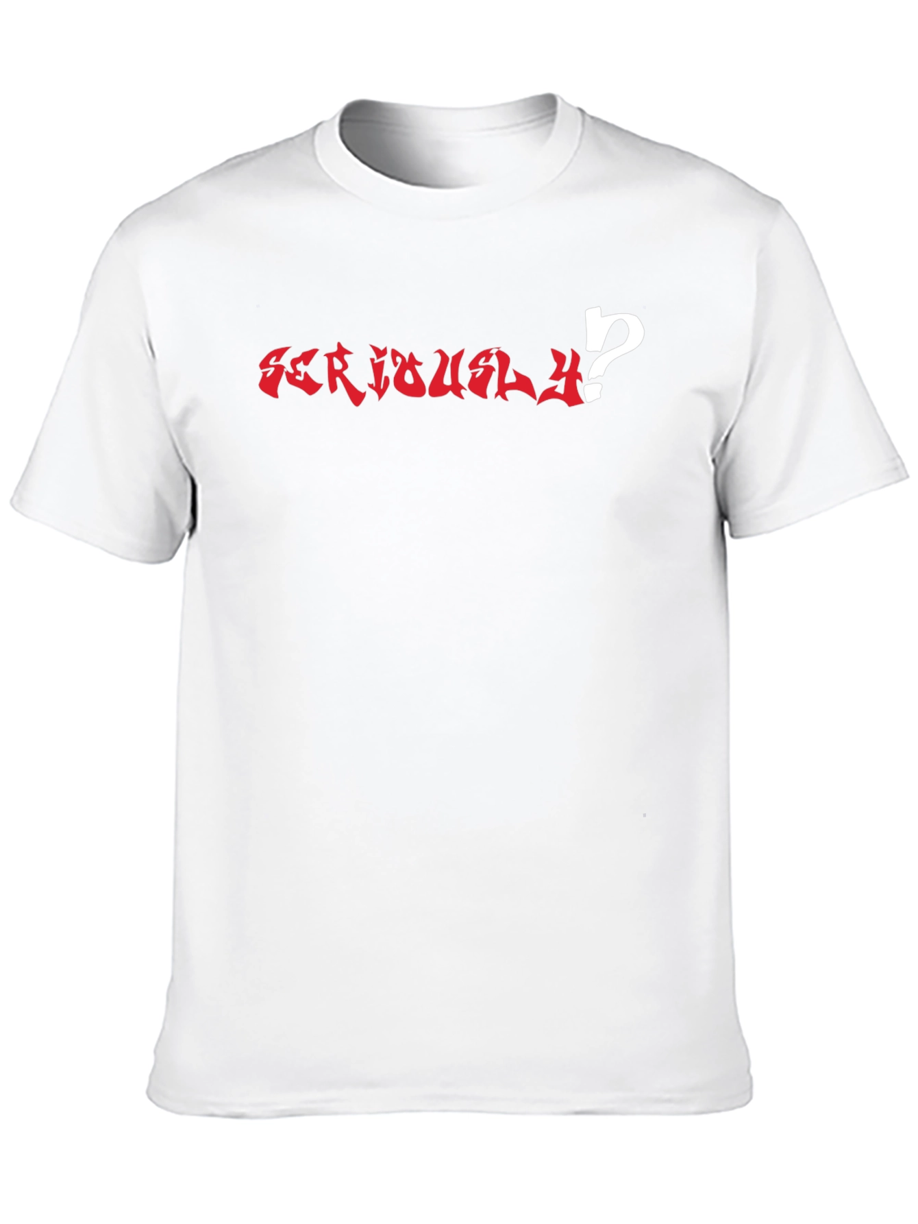 Seriously? Graphic T-Shirt - Black