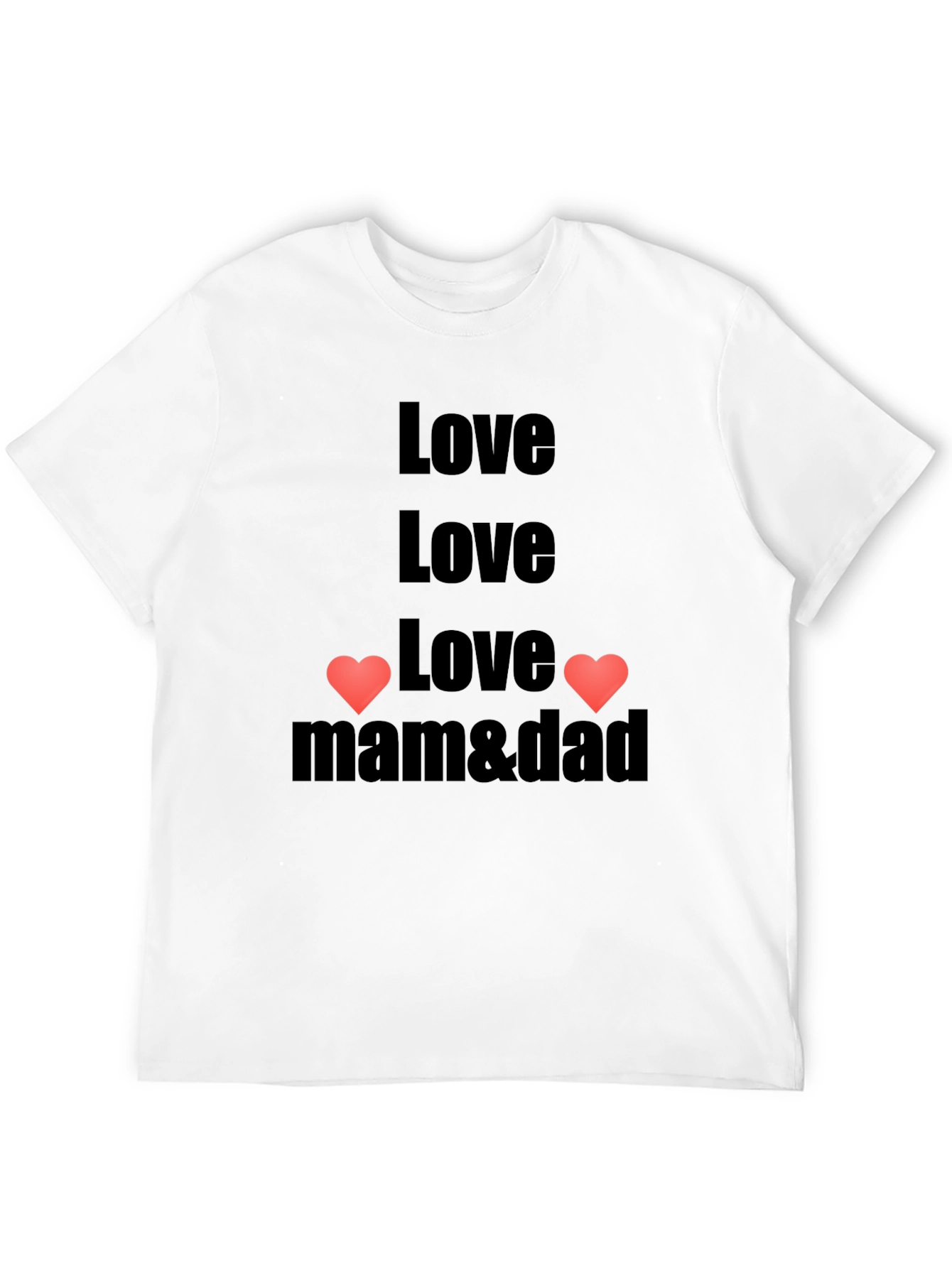 Love Mom & Dad T-Shirt - Black