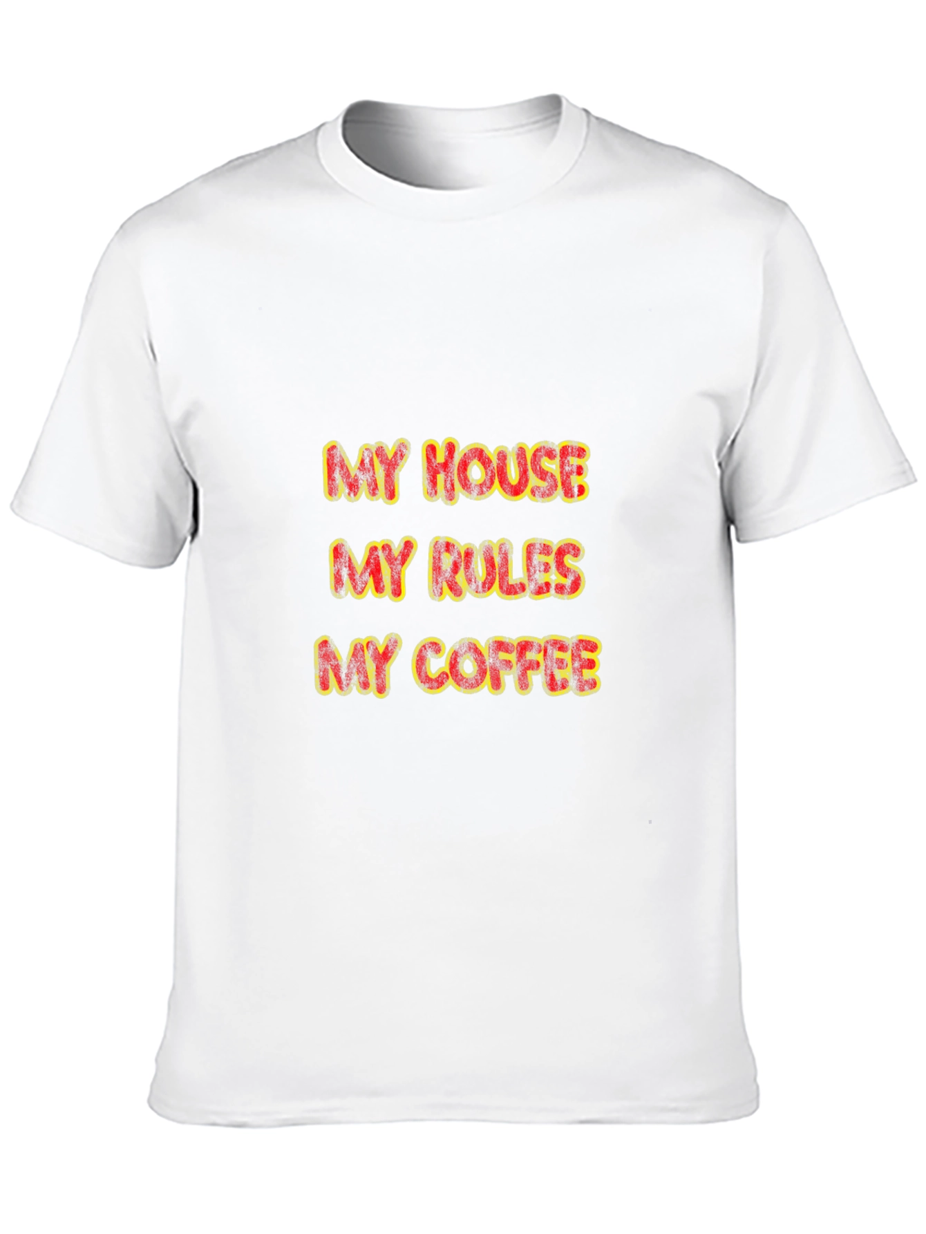 My House My Rules My Coffee Graphic Tee