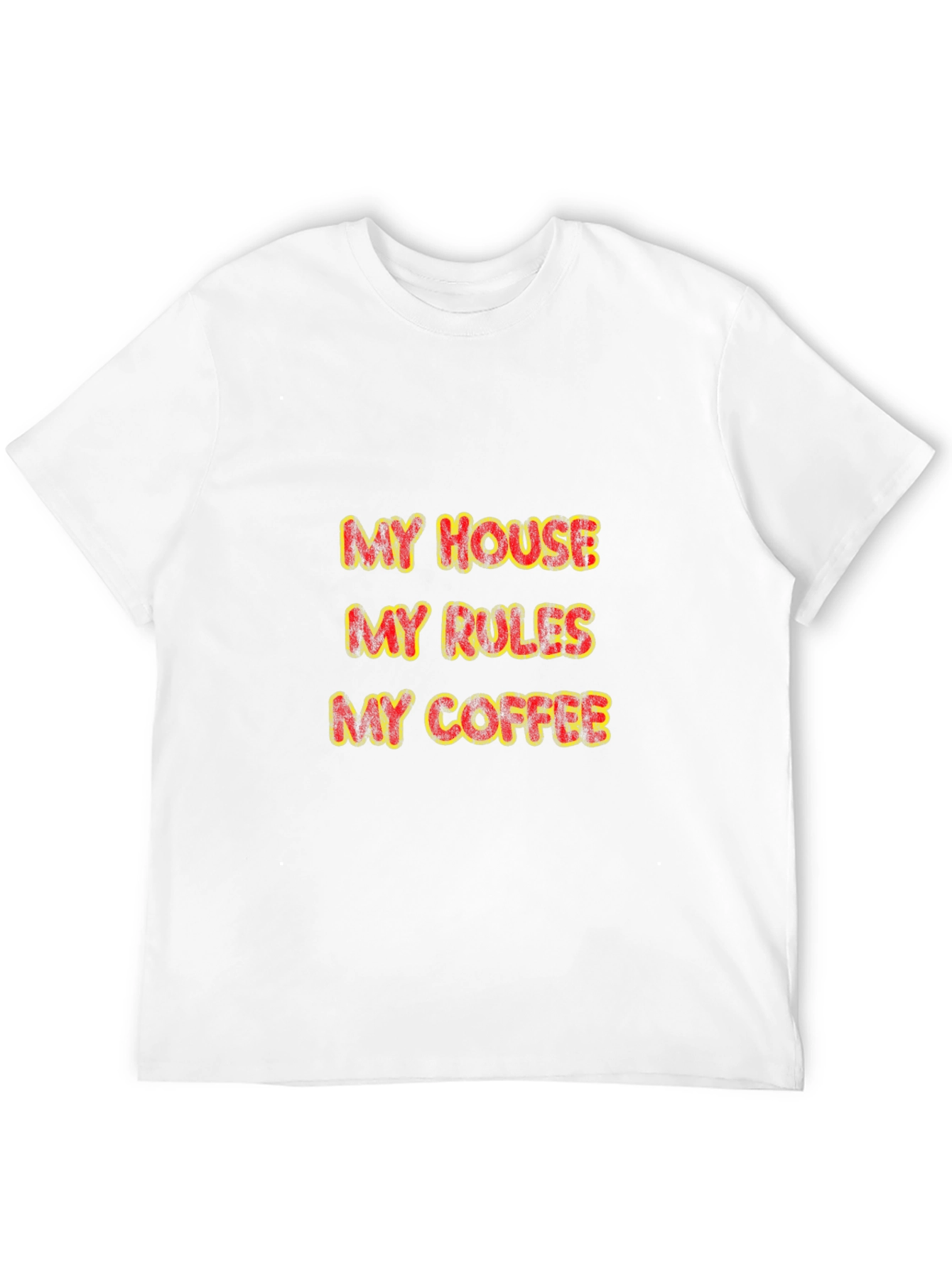 My House My Rules My Coffee Graphic Tee