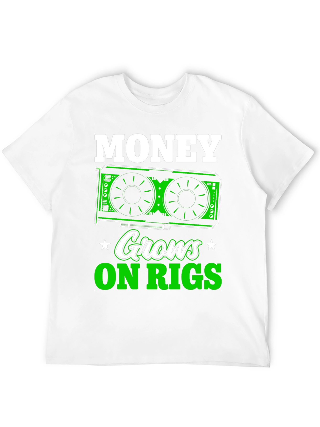 Money Grows on Rigs T-Shirt