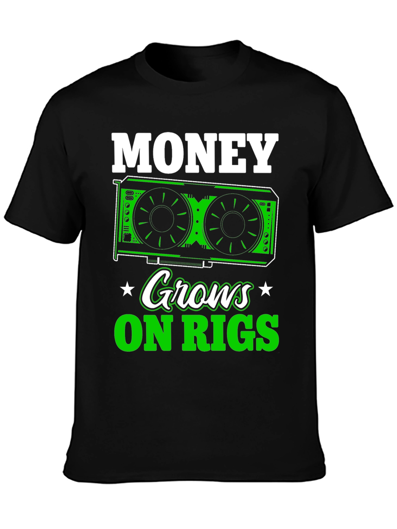 Money Grows on Rigs T-Shirt
