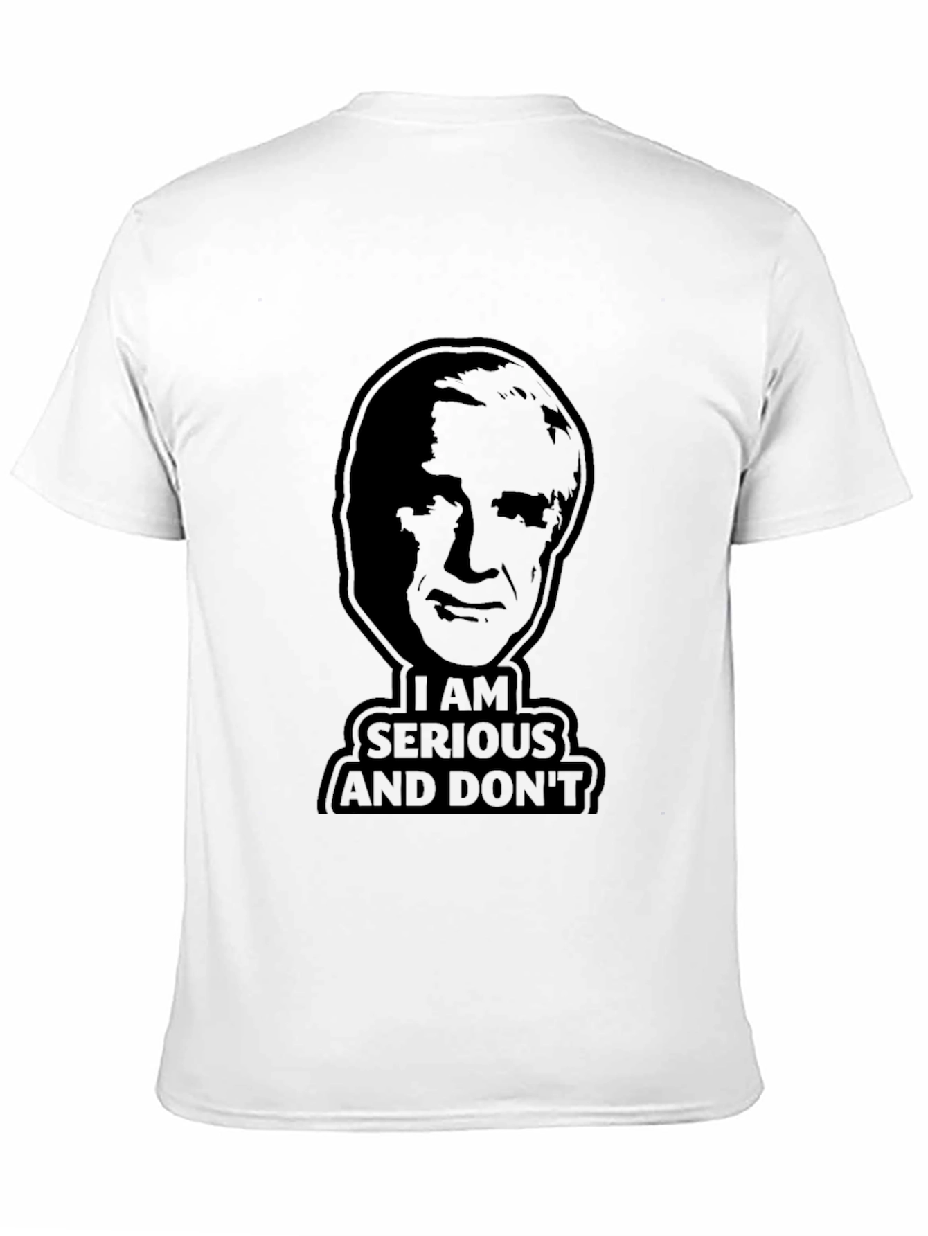 I Am Serious and Dont Call Me Shirley T-Shirt