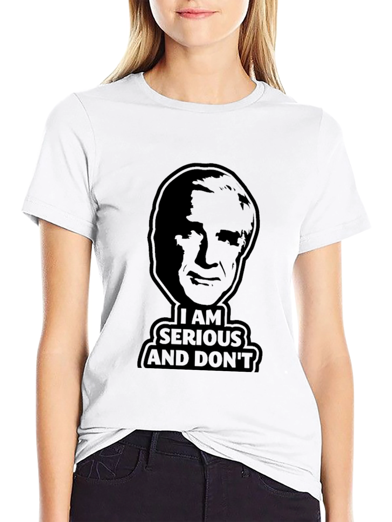 I Am Serious and Dont Call Me Shirley T-Shirt