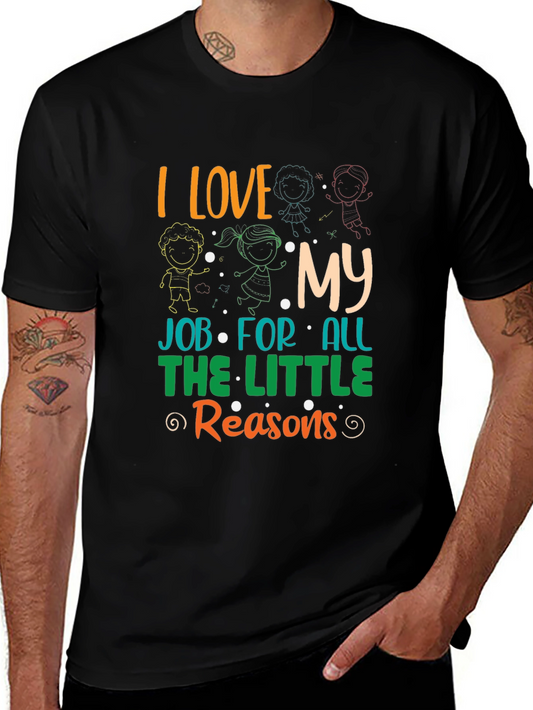 I Love My Job T-Shirt - Teacher Appreciation