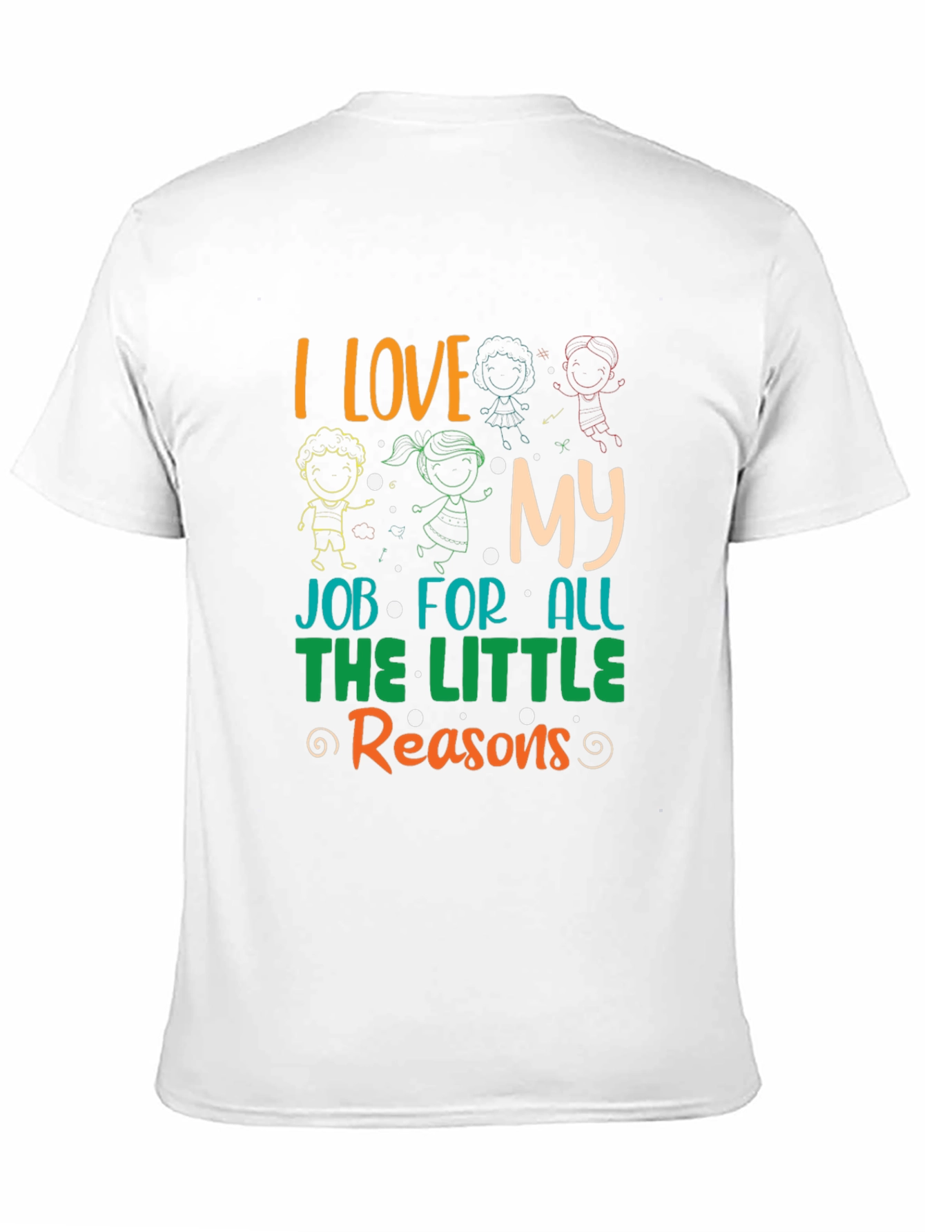 I Love My Job T-Shirt - Teacher Appreciation