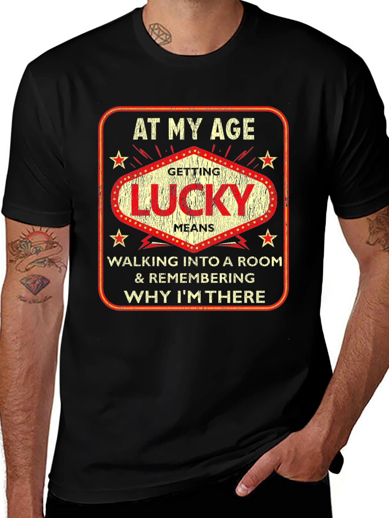 At My Age Getting Lucky Funny T-Shirt