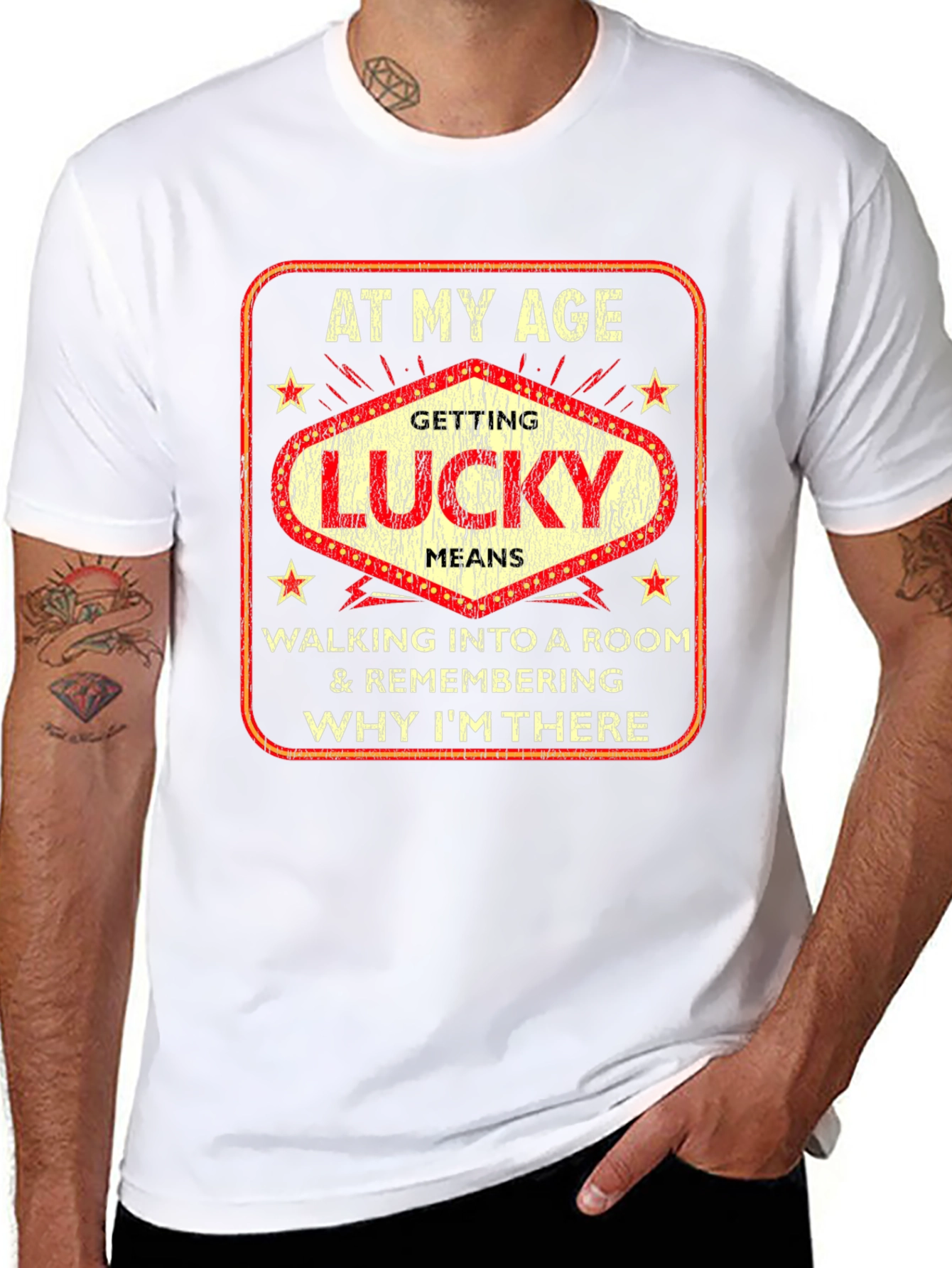 At My Age Getting Lucky Funny T-Shirt