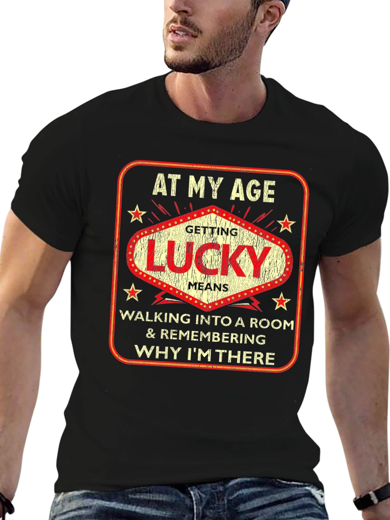 At My Age Getting Lucky Funny T-Shirt